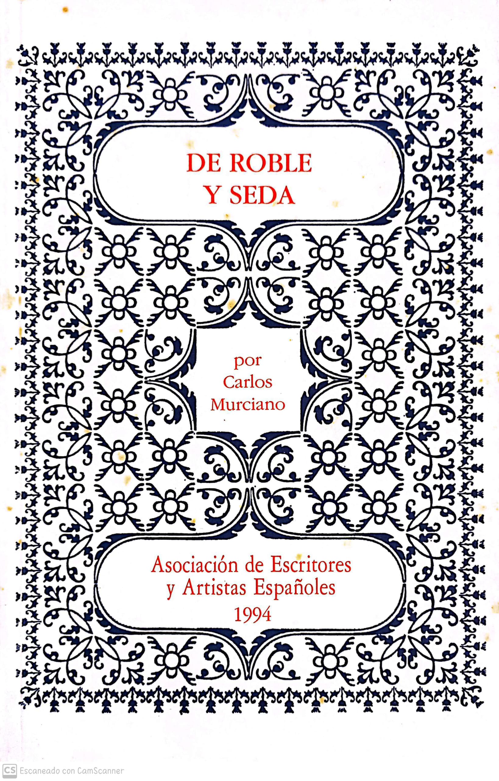 De roble y seda